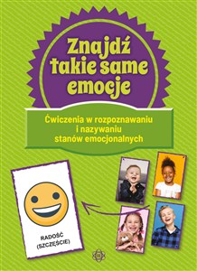 Obrazek Znajdź takie same emocje ćwiczenia w rozpoznawaniu i nazywaniu stanów emocjonalnych