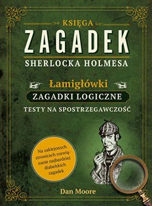 Obrazek Księga zagadek Sherlocka Holmesa Łamigłówki Zagadki logiczne