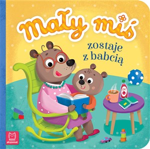 Obrazek Mały miś zostaje z babcią