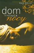 Polska książka : Dom tysiąc... - Maja Wolny