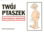 polish book : Twój ptasz... - Martin Baxendale