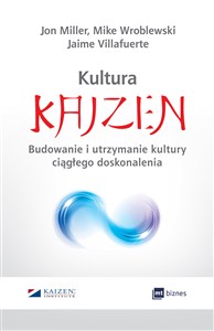 Picture of Kultura Kaizen Budowanie i utrzymanie kultury ciągłego doskonalenia