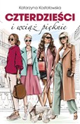 Czterdzieś... - Katarzyna Kostołowska -  books in polish 