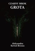 Czarny mro... - Aleksandra Kowal-Brzoza -  books from Poland