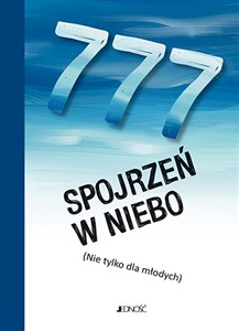 Obrazek 777 spojrzeń w niebo (nie tylko dla młodych)