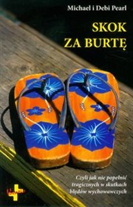 Obrazek Skok za burtę Czyli jak nie popełnić tragicznych w skutkach błędów wychowawczych