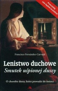 Obrazek Lenistwo duchowe. Smutek uśpionej duszy