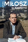 Miłosz w K... - Cynthia Haven -  books from Poland