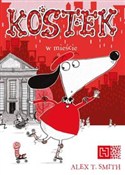 Kostek w m... - Alex T. Smith -  foreign books in polish 