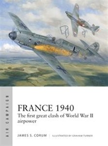Obrazek France 1940 The first great clash of World War II airpower
