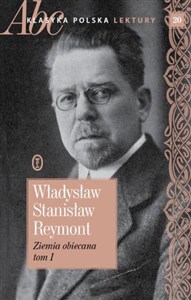 Obrazek Ziemia obiecana. Tom 1. ABC Klasyka polska. Lektury. Tom 20