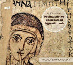 Picture of [Audiobook] Posłuszeństwo Bogu pośród Jego milczenia
