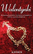 Zobacz : Walentynki... - Dorota Strukowska