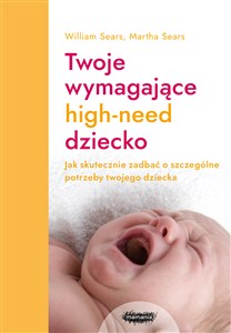 Obrazek Twoje wymagające HIGH-NEED dziecko