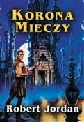 Korona mie... - Robert Jordan -  foreign books in polish 