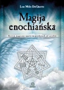 Obrazek Magija enochiańska System magiczny oparty na przekazach od aniołów