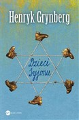 Zobacz : Dzieci Syj... - Henryk Grynberg