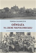 Zobacz : Oświata na... - Teresa Olearczyk