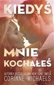 polish book : Kiedyś mni... - Corinne Michaels