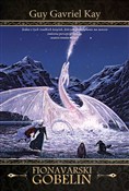 Fionavarsk... - Guy Gavriel Kay -  Polish Bookstore 