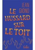 Zobacz : Hussard su... - Jean Giono