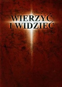 Picture of Wierzyć i widzieć