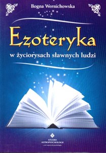 Obrazek Ezoteryka w życiorysach sławnych ludzi