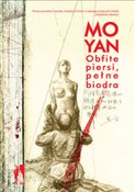 Obfite pie... - Mo Yan - Ksiegarnia w UK