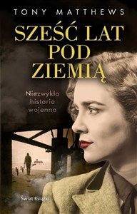 Obrazek Sześć lat pod ziemią