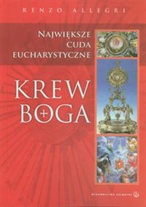 Obrazek Krew Boga Największe cuda eucharystyczne