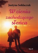 Zobacz : W cieniu z... - Justyna Sołdaczuk