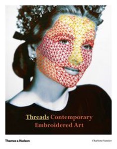 Obrazek Threads Contemporary Embroidery Art