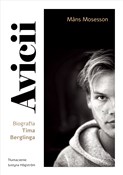 Avicii Bio... - Mans Mosesson -  books from Poland
