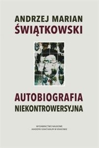 Obrazek Autobiografia niekontrowersyjna