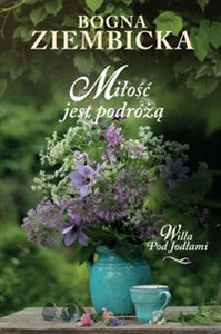 Obrazek Miłość jest podróżą Wielkie Litery
