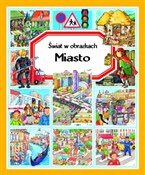 Miasto Świ... - Emilie Beaumont, Marie-Laure Bouet, Philippe Simon -  books from Poland