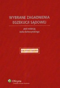 Obrazek Wybrane zagadnienia egzekucji sądowej Stan prawny: 30.07.2008 r.