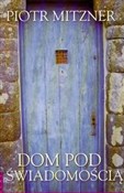 Dom pod św... - Piotr Mitzner -  books in polish 
