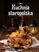 Kuchnia st... - Opracowanie Zbiorowe -  foreign books in polish 