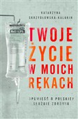Książka : Twoje życi... - Katarzyna Skrzydłowska-Kalukin