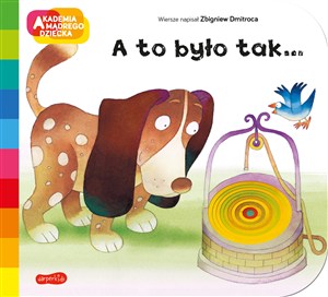 Obrazek A to było tak... Akademia mądrego dziecka. A to ciekawe