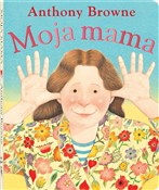 polish book : Moja mama - Anthony Browne