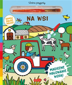 Obrazek Akademia mądrego dziecka Na wsi Wodne przygody