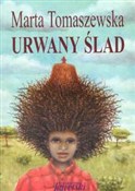 polish book : Urwany śla... - Marta Tomaszewska