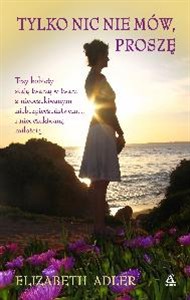 Obrazek Tylko nic nie mów, proszę