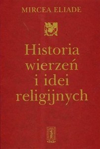 Obrazek Historia wierzeń i idei religijnych T. 3