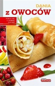 Obrazek Dania z owoców Pokaż się z dobrej kuchni