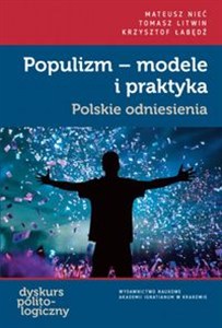 Obrazek Populizm - modele i praktyka Polskie odniesienia