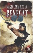 Zobacz : Renegat - Magdalena Kozak