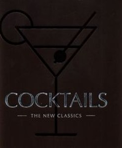 Obrazek Cocktails The New Classics